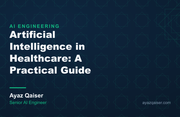 Artificial Intelligence in Healthcare: A Practical Guide